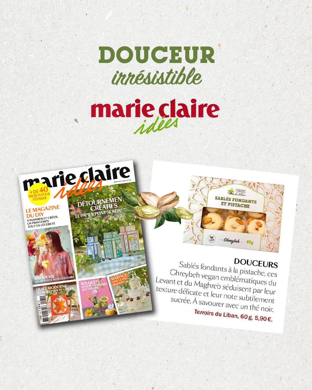 Featured in Marie Claire Idées: Terroirs du Liban's Pistachio Shortbread Biscuits
